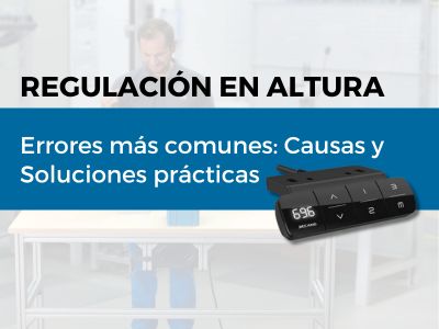 Errores más comunes en mesas elevables: Causas y Soluciones prácticas
